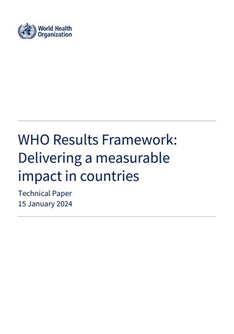 WHO Results Framework: Delivering a measurable impact in countries