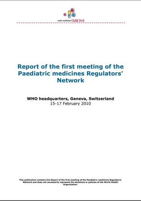 Report of the first meeting of the Paediatric medicines Regulators' Network